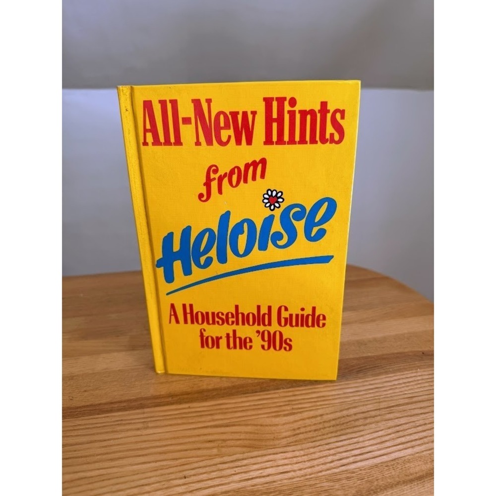 All-New Hints From Heloise Household Guide for the '90s Hardcover Cleaning Tips